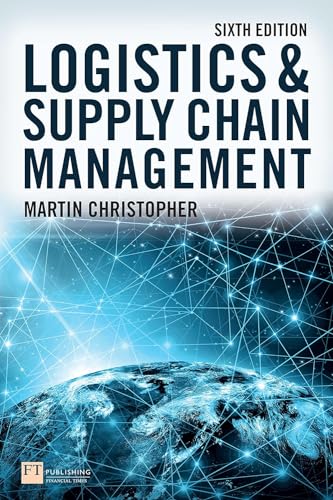 Logistics and Supply Chain Management von FT Publishing International
